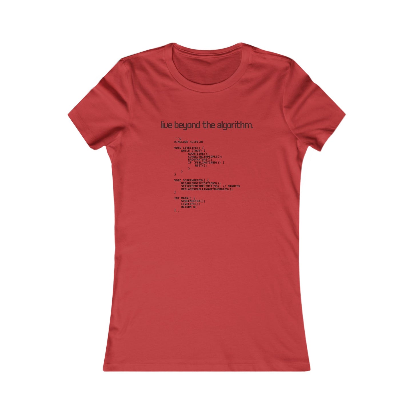'Live Beyond the Algorithm' - Women's Comfortable Crew Tee