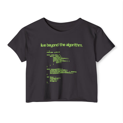 Live Beyond the Algorithm' - Women's Cropped Top