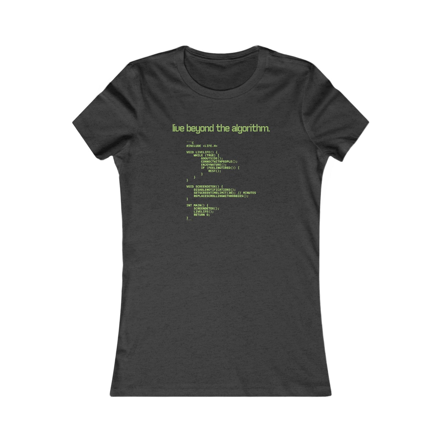 'Live Beyond the Algorithm' - Women's Comfortable Crew Tee