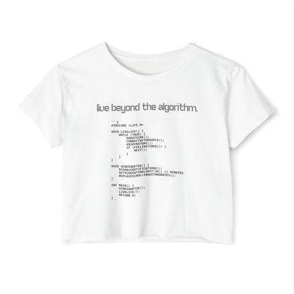 Live Beyond the Algorithm' - Women's Cropped Top