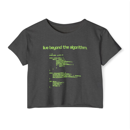 Live Beyond the Algorithm' - Women's Cropped Top