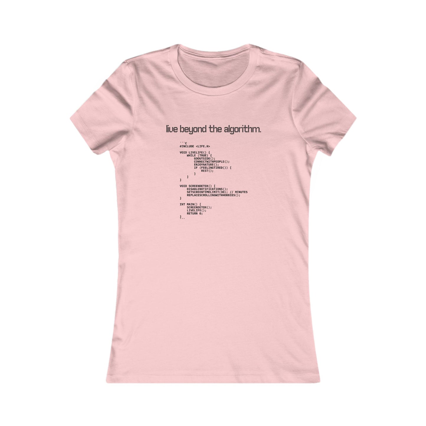 'Live Beyond the Algorithm' - Women's Comfortable Crew Tee