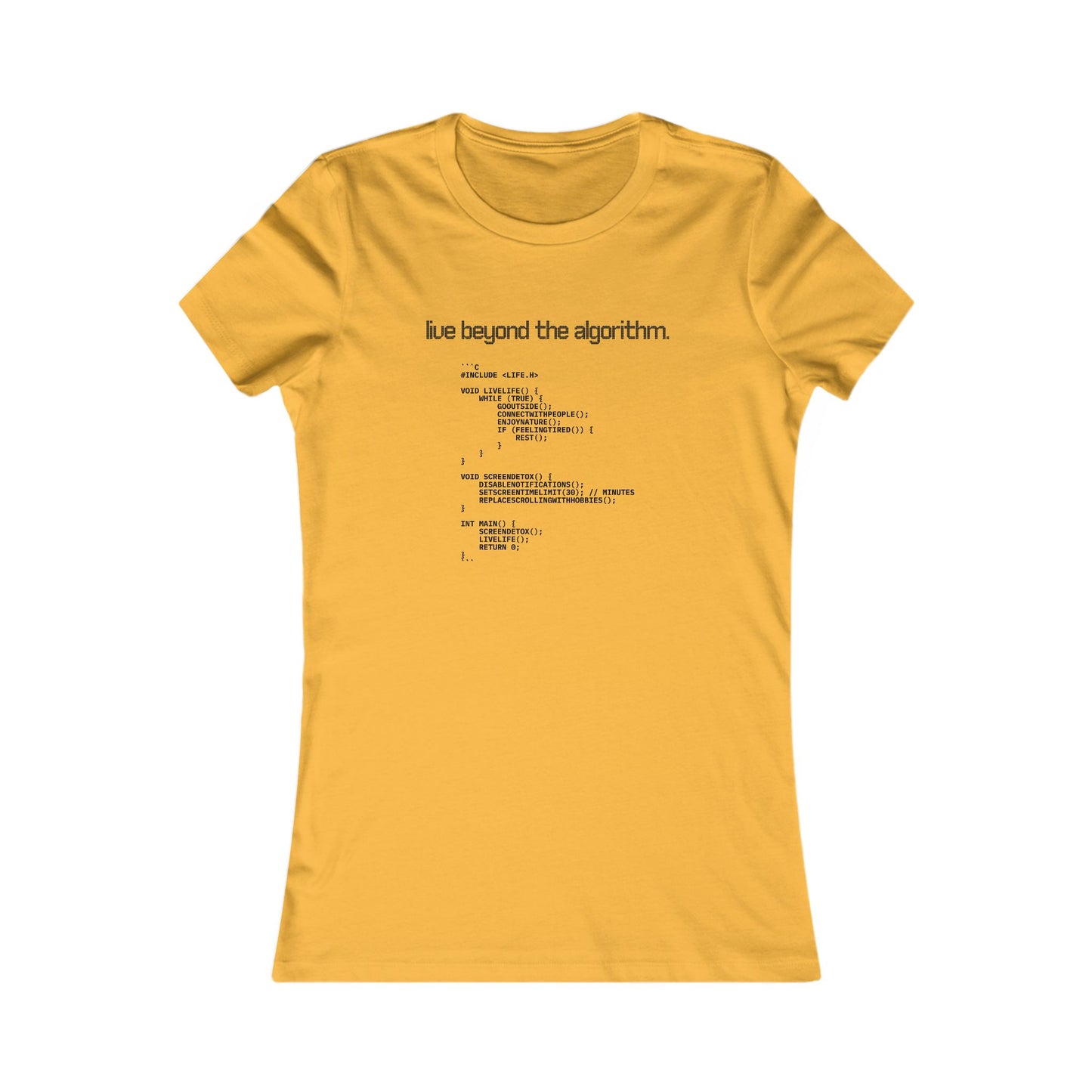 'Live Beyond the Algorithm' - Women's Comfortable Crew Tee