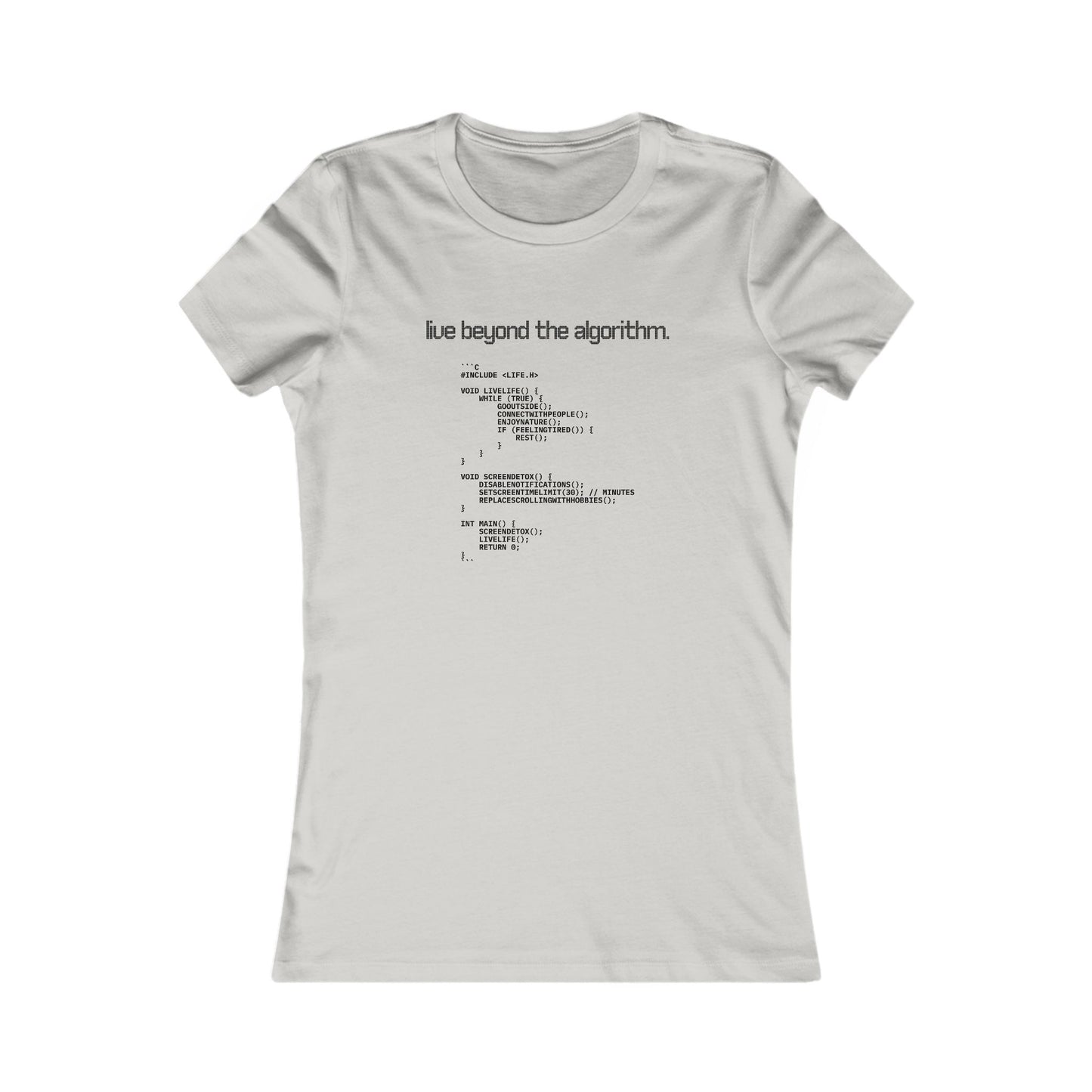 'Live Beyond the Algorithm' - Women's Comfortable Crew Tee