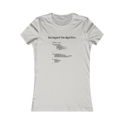 'Live Beyond the Algorithm' - Women's Comfortable Crew Tee