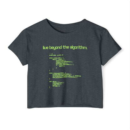 Live Beyond the Algorithm' - Women's Cropped Top